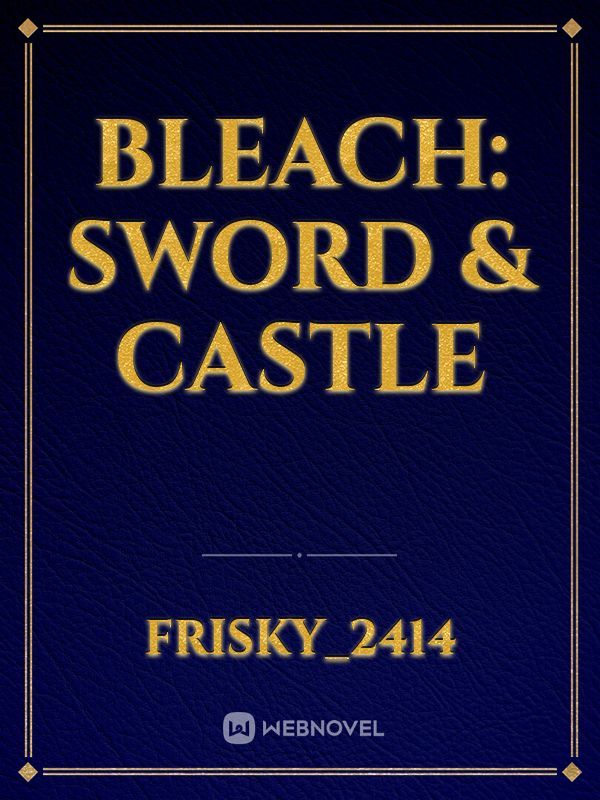 Bleach: Sword & Castle