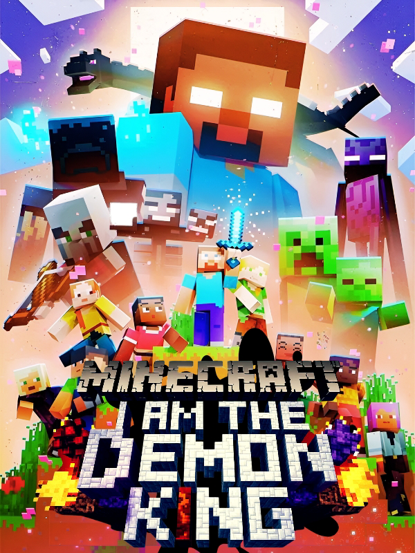 Minecraft: I Am The Demon King