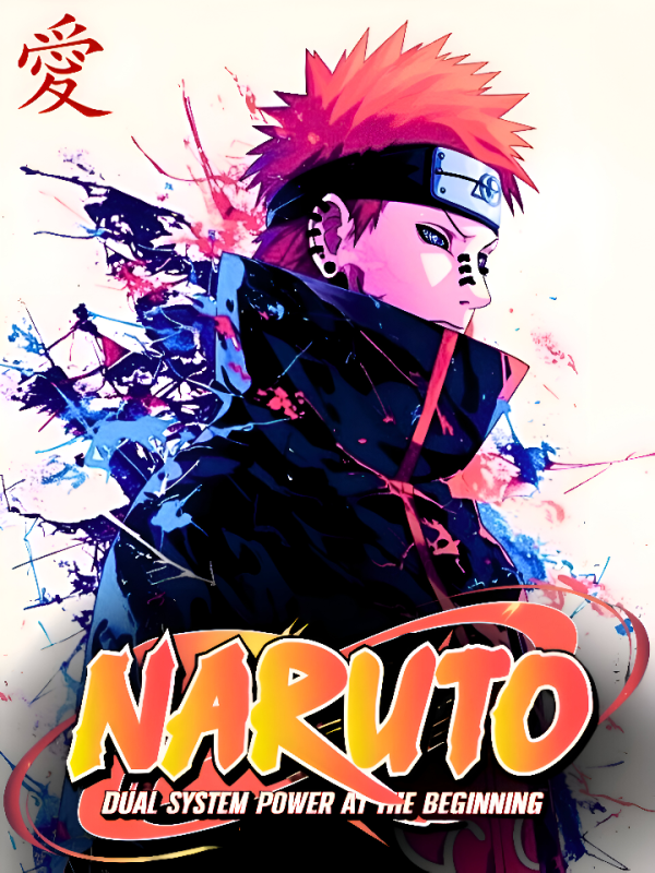 Naruto: Dual System Power At The Beginning