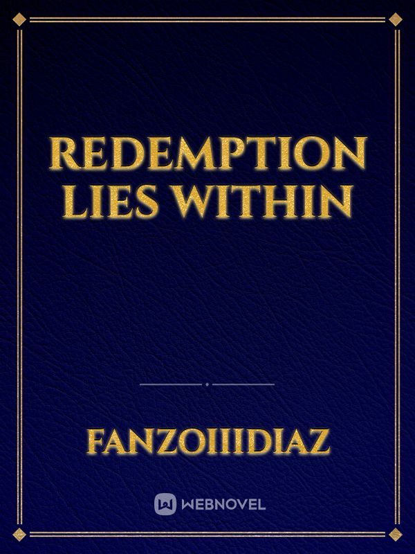 Redemption lies within