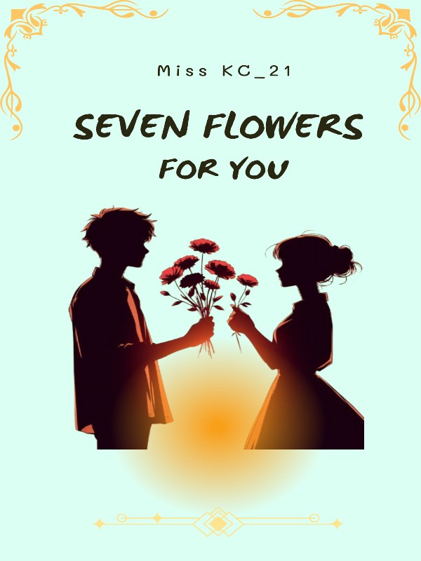 Seven Flowers For You (Filipino)