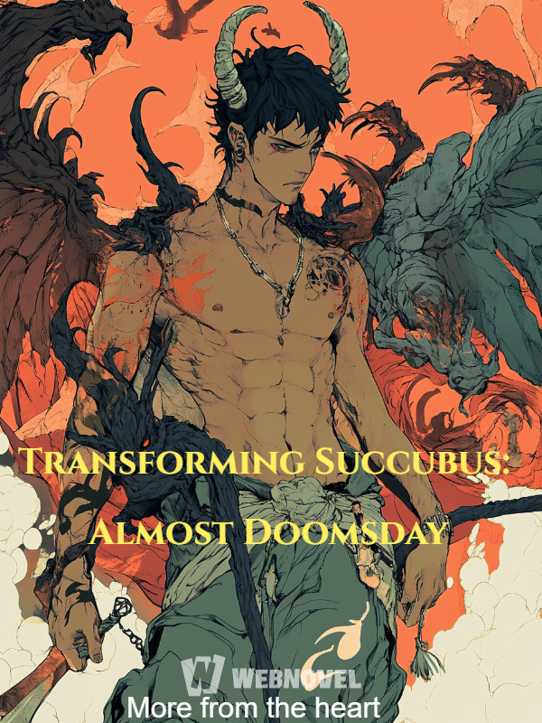 Transforming Succubus: Almost Doomsday