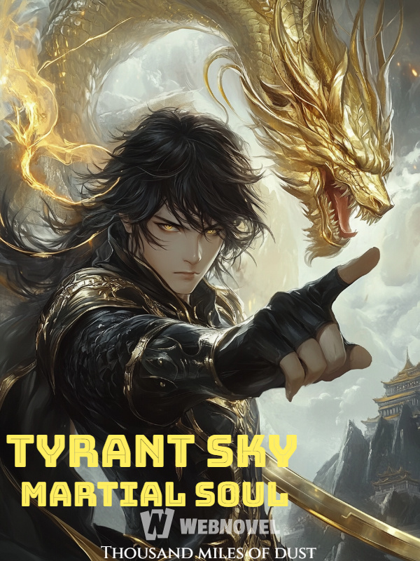 Tyrant Sky Martial Soul