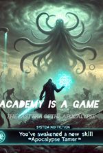 Academy Is A Game: Last Era Of The Apocalypse