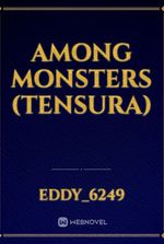 Among Monsters (Tensura)