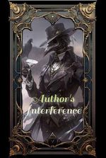 Author's Interference (Remake)