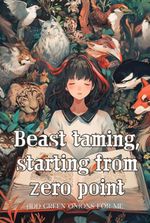 Beast taming, starting from zero point