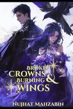 Broken Crowns and Burning Wings