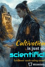 Cultivation is just so scientific!