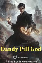 Dandy Pill God