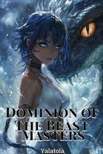 Dominion of The Beast Masters