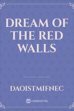 Dream of the Red Walls