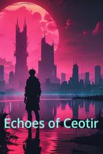 Echoes of Ceotir