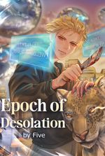 Epoch of Desolation: A Post-Apocalyptic Litrpg