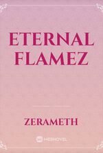 Eternal Flamez