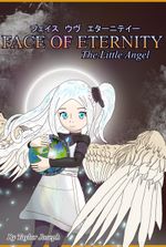 Face of Eternity : The Little Angel