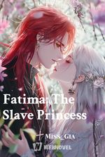 Fatima: The Slave Princess