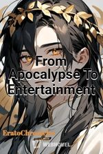 From Apocalypse To Entertainment Circle (BL)