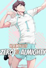 Haikyuu: Zero to Almighty