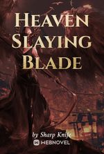 Heaven Slaying Blade