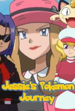 Jessie’s Pokémon Journey (AU)