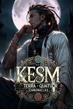 KESM: Terra Quatuor Chronicles