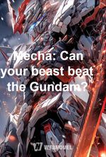 My beast is Gundam