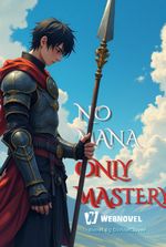 No Mana, Only Mastery