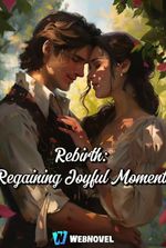 Rebirth: Regaining Joyful Moments