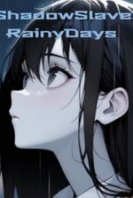 Shadow Slave: Rainy Days