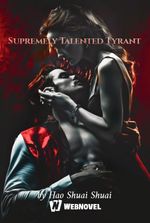 Supremely Talented Tyrant