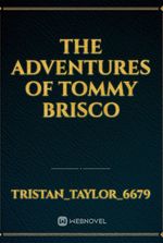 The Adventures of Tommy Brisco