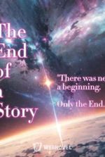 The End of a Story