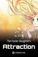 The Foster Daughter’s Attraction