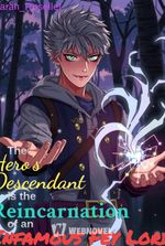 The Hero's Descendant is the Reincarnation of an Infamous Fey Lord