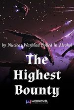 The Highest Bounty