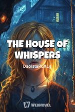 THE HOUSE OF WHISPERS