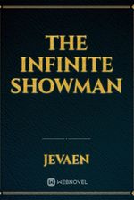 The Infinite Showman