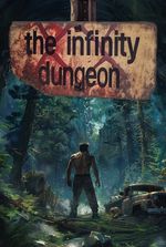 The Infinity Dungeon [LitRPG]