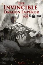 The Invincible Dragon Emperor