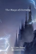 The Mage of Eternity