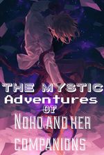 The Mystic Adventures of Noho and her Companions