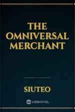 The Omniversal Merchant