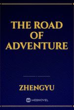 The Road of Adventure