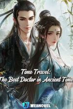 Time Travel: The Best Doctor in Ancient Times