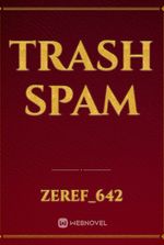 Trash Spam