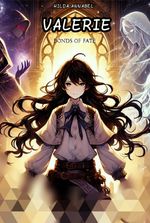 VALERIE:Bonds of Fate