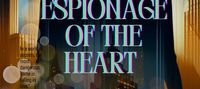 "Espionage of the Heart: A Hidden Romance"