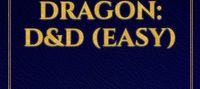 House of the Dragon: D&D (Easy)