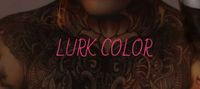 Lurk Color